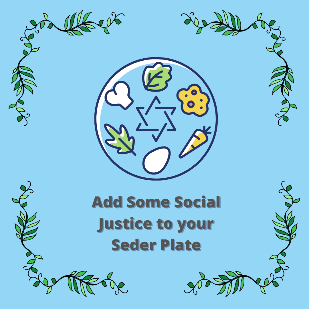 Add Some Social Justice to your Seder Plate