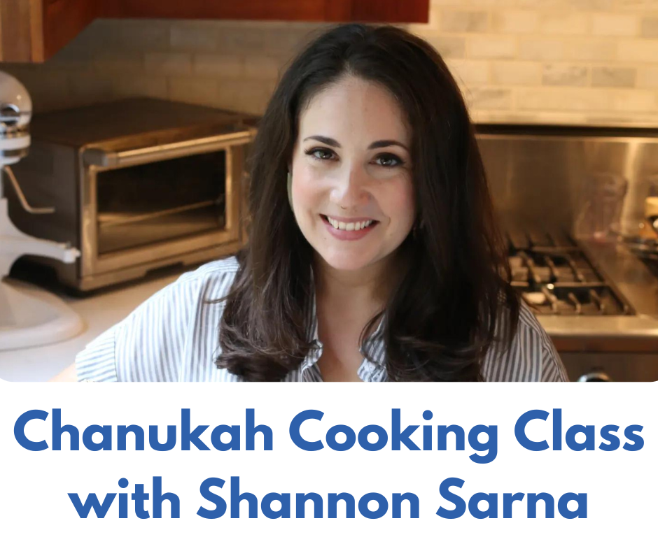 Thursday, December 15 at 7:00 PM
Join us for a cooking demo with cookbook author Shannon Sarna! Shannon will share her tips and tricks to make the perfect latke.