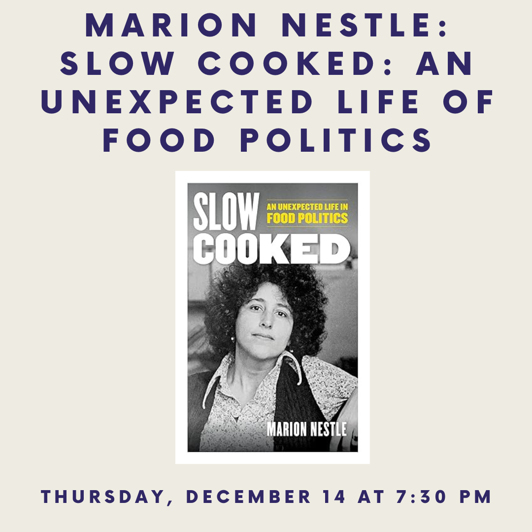 Marion Nestle is Paulette Goddard Professor, of Nutrition, Food Studies, and Public Health, Emerita, at New York University, which she chaired from 1988-2003. Join us as she talks about her latest book, Slow Cooked: An Unexpected Life in Food Politics. This is a program of the Jewish Book Council.